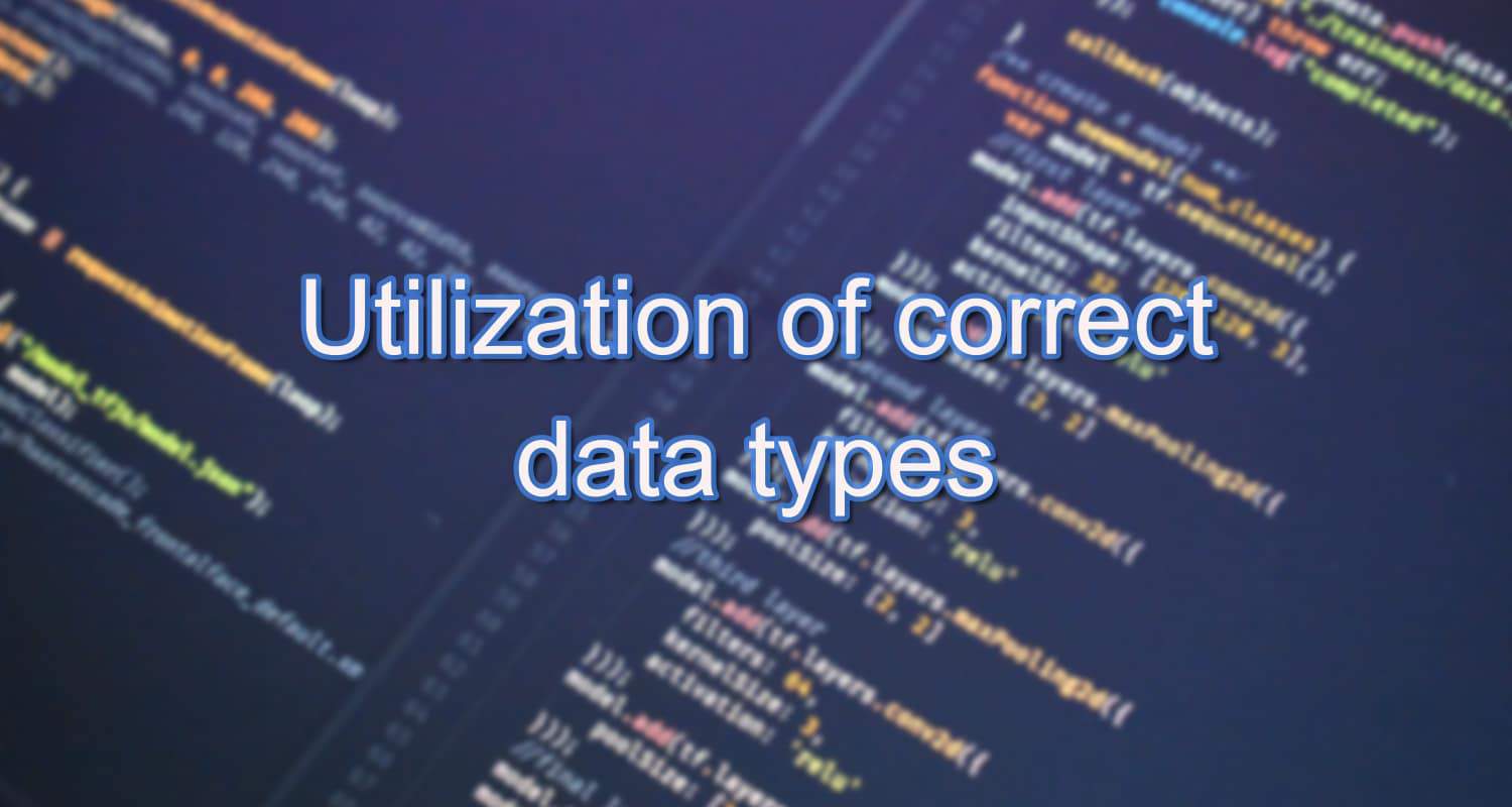 improve sql query performance-Correct data types