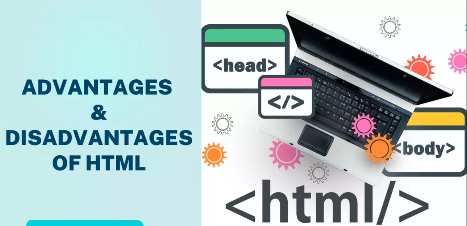 advantages and disadvantages of html