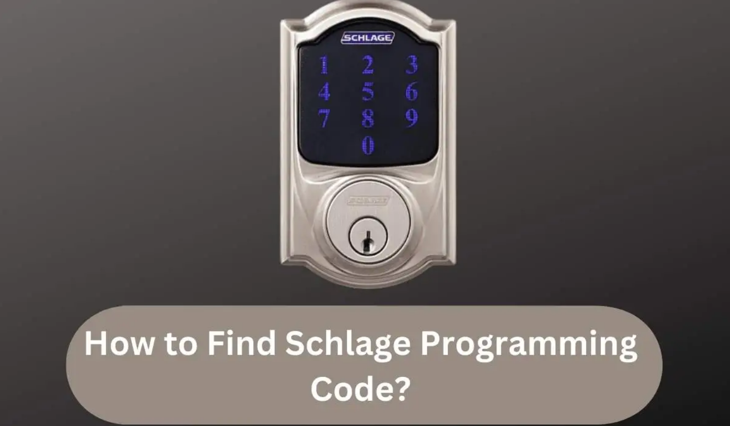 How to find Schlage programming code