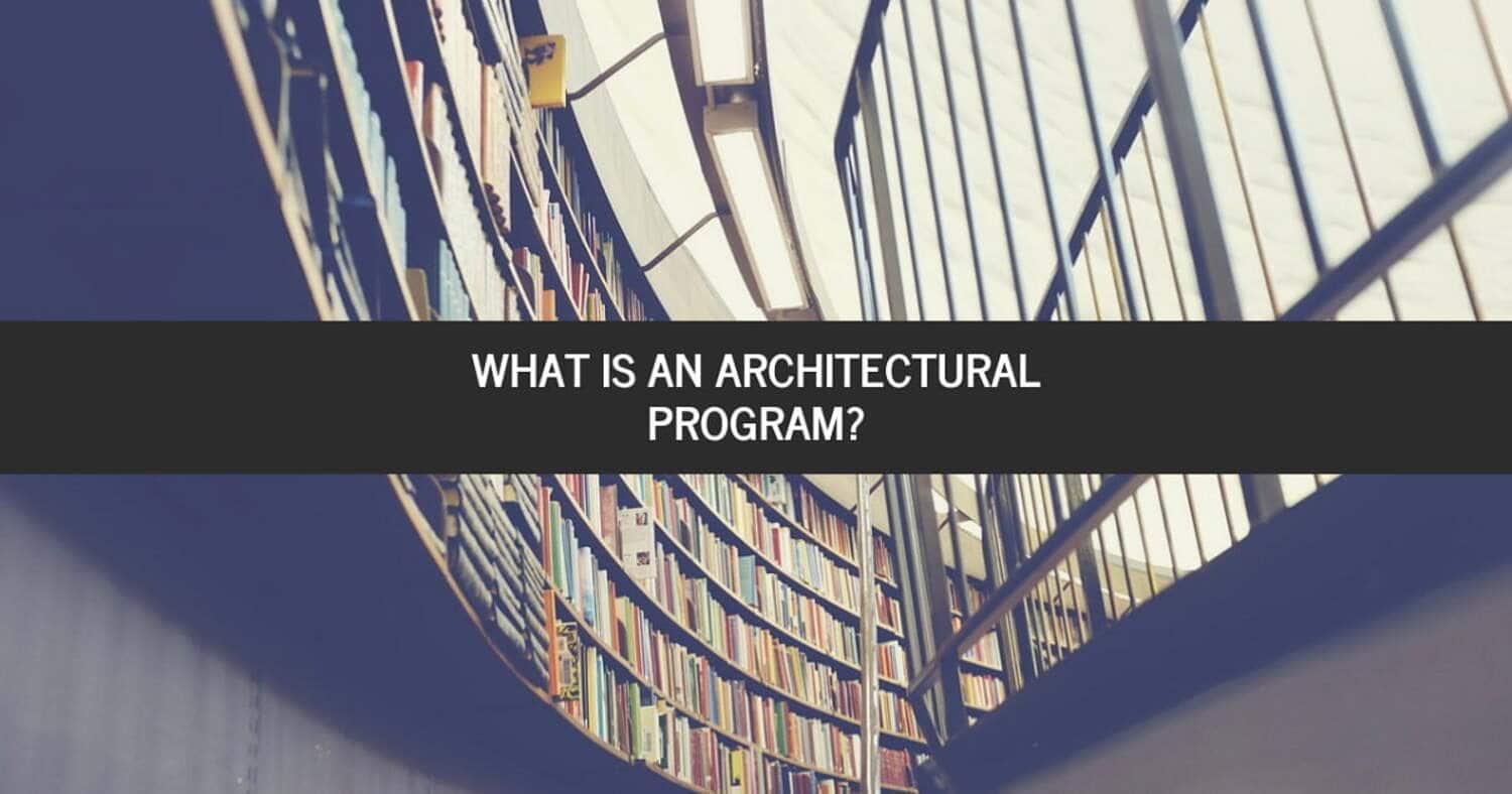 What is Architectural Programming? Things to Know