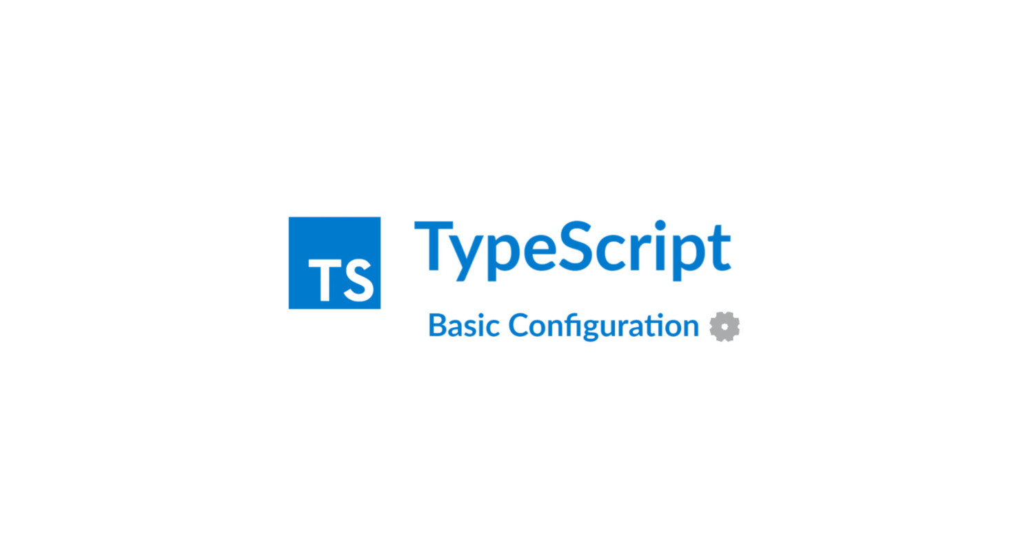 Typescript Configuring